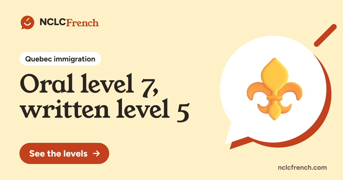 Oral level 7, written level 5