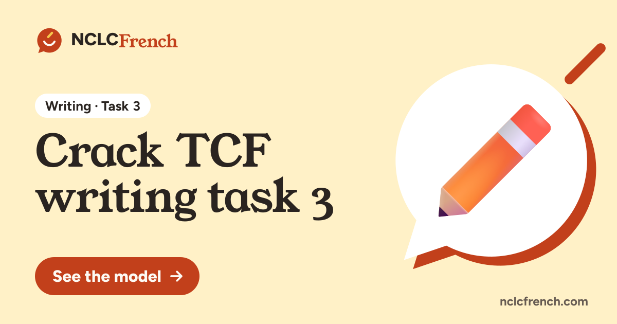TCF Canada Writing Task 3: Structure, Word Counts and Examples