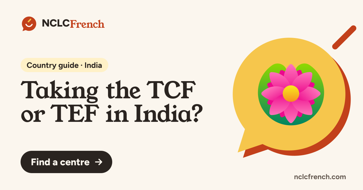 Taking the TCF or TEF in India?