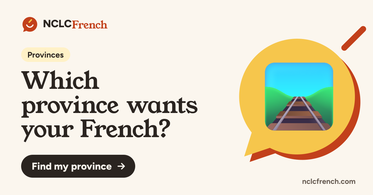 Which province wants your French?